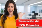 Devolución del IVA Colombia 2026: beneficiarios, requisitos de aplicación y calendario de pagos en febrero