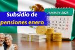 Subsidio de pensiones enero 2026: quién recibe €1,200, pasos para solicitar y calendario oficial